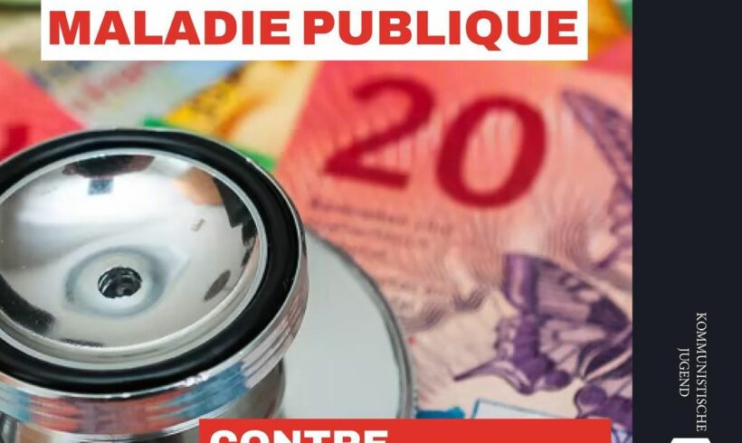 Pour une assurance maladie publique, contre l’augmentation des primes